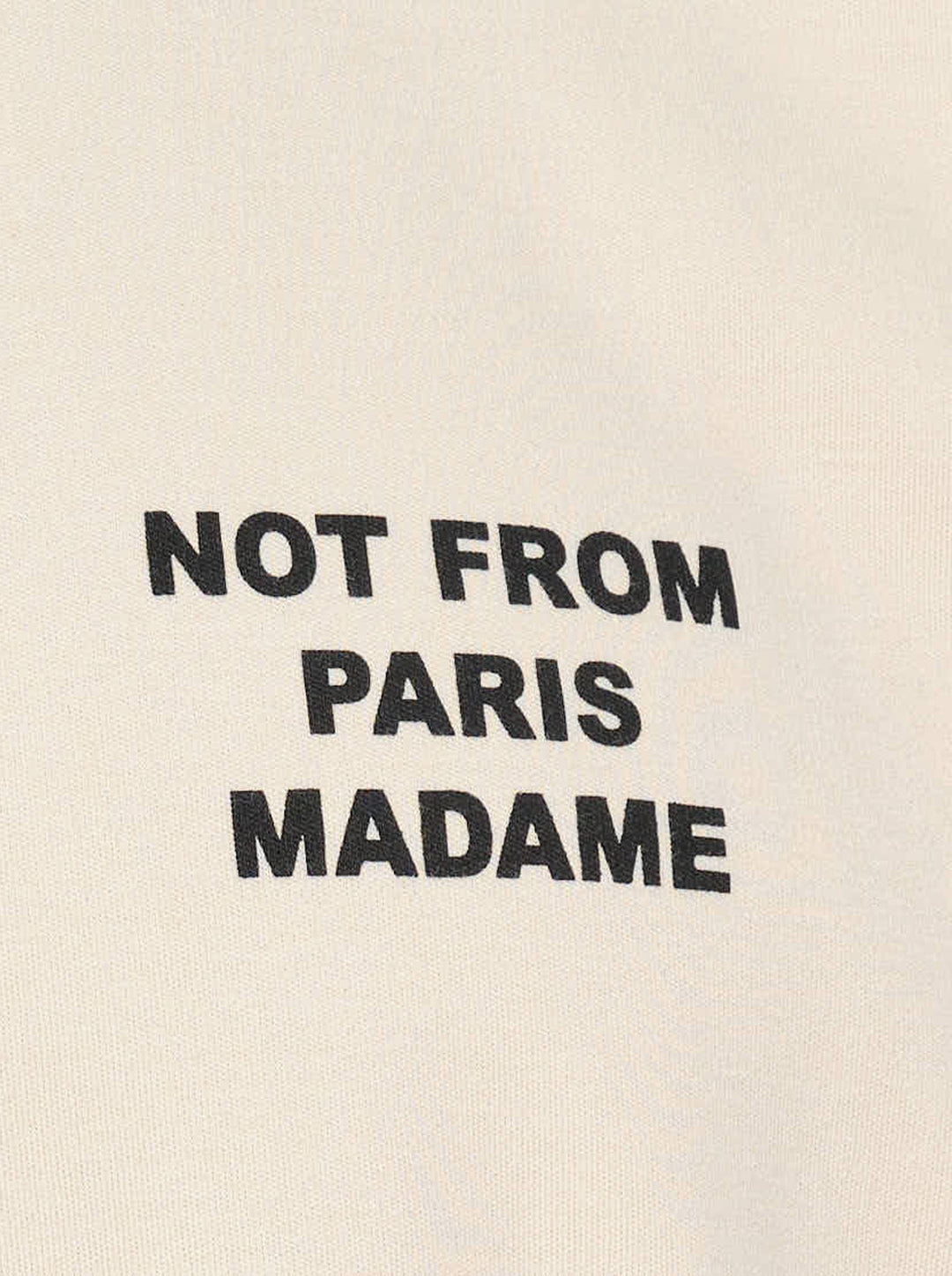 Drôle de Monsieur Not From Paris Madame slogan tee in cream with bold black chest text print, boxy fit, crew neck - view 3