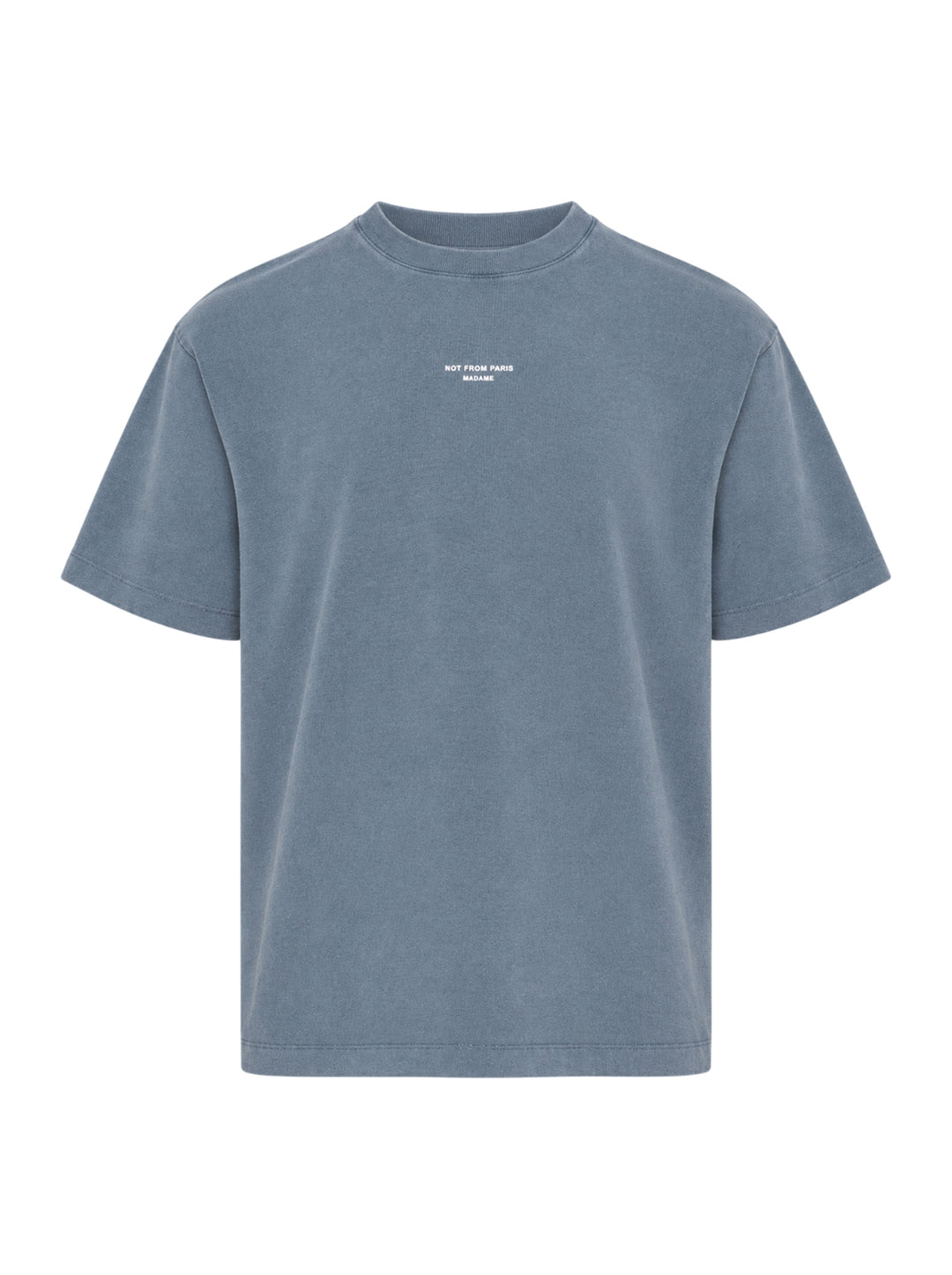 Drôle de Monsieur Classic Slogan Tee in washed slate blue with 'Not From Paris Madame' chest print, relaxed boxy fit, short sleeves, and ribbed crew neck